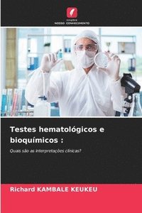 bokomslag Testes hematológicos e bioquímicos