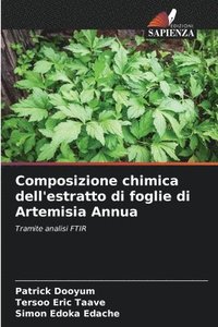 bokomslag Composizione chimica dell'estratto di foglie di Artemisia Annua