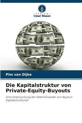 bokomslag Die Kapitalstruktur von Private-Equity-Buyouts