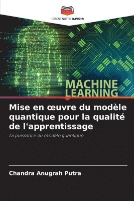 bokomslag Mise en oeuvre du modèle quantique pour la qualité de l'apprentissage