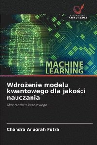 bokomslag Wdro&#380;enie modelu kwantowego dla jako&#347;ci nauczania