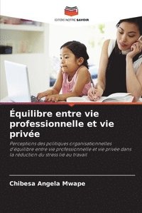 bokomslag quilibre entre vie professionnelle et vie prive