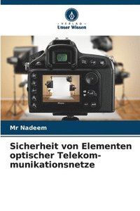 bokomslag Sicherheit von Elementen optischer Telekom-munikationsnetze