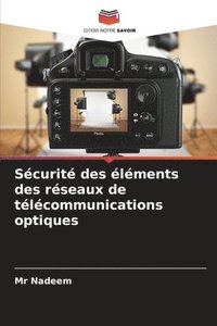 bokomslag Sécurité des éléments des réseaux de télécommunications optiques