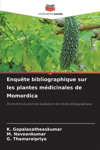 bokomslag Enquête bibliographique sur les plantes médicinales de Momordica