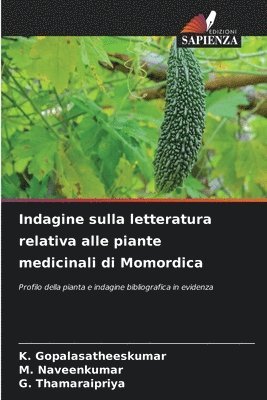 bokomslag Indagine sulla letteratura relativa alle piante medicinali di Momordica