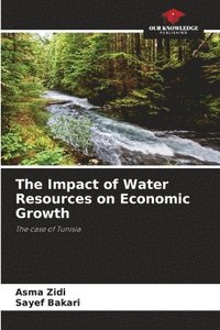 bokomslag The Impact of Water Resources on Economic Growth