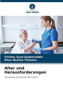 bokomslag Alter und Herausforderungen