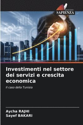 bokomslag Investimenti nel settore dei servizi e crescita economica