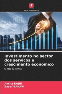 bokomslag Investimento no sector dos serviços e crescimento económico