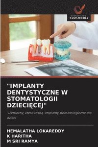 bokomslag 'Implanty Dentystyczne W Stomatologii Dzieci&#280;cej'