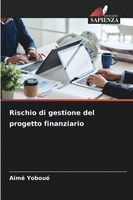 Rischio di gestione del progetto finanziario 1