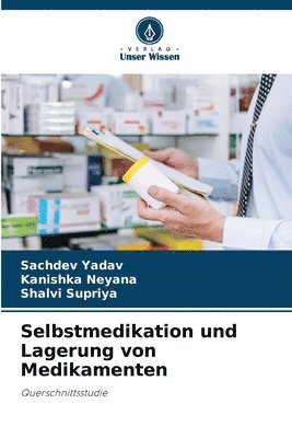 Selbstmedikation und Lagerung von Medikamenten 1