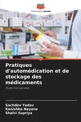 bokomslag Pratiques d'automdication et de stockage des mdicaments