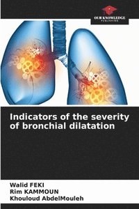 bokomslag Indicators of the severity of bronchial dilatation