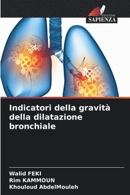 bokomslag Indicatori della gravit della dilatazione bronchiale