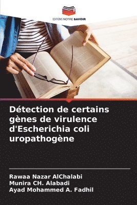 Dtection de certains gnes de virulence d'Escherichia coli uropathogne 1