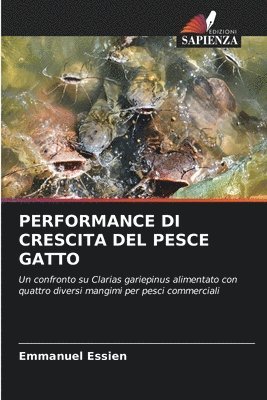 bokomslag Performance Di Crescita del Pesce Gatto