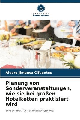 Planung von Sonderveranstaltungen, wie sie bei großen Hotelketten praktiziert wird 1