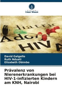 bokomslag Prävalenz von Nierenerkrankungen bei HIV-1-infizierten Kindern am KNH, Nairobi