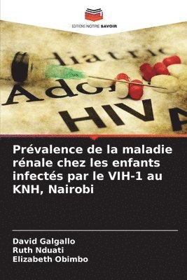 Prvalence de la maladie rnale chez les enfants infects par le VIH-1 au KNH, Nairobi 1