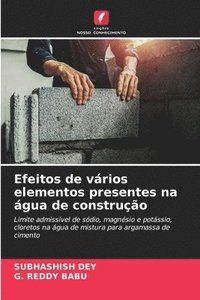 bokomslag Efeitos de vrios elementos presentes na gua de construo