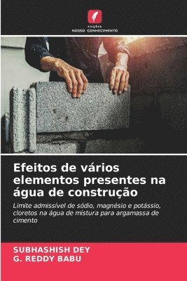 Efeitos de vrios elementos presentes na gua de construo 1