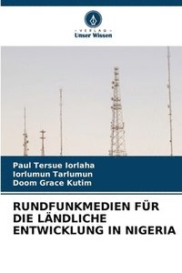 bokomslag Rundfunkmedien Fr Die Lndliche Entwicklung in Nigeria