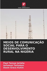 bokomslag Meios de Comunicação Social Para O Desenvolvimento Rural Na Nigéria