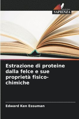 bokomslag Estrazione di proteine dalla felce e sue proprietà fisico-chimiche