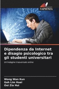 bokomslag Dipendenza da Internet e disagio psicologico tra gli studenti universitari