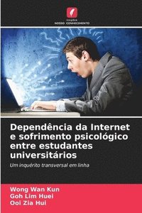 bokomslag Dependncia da Internet e sofrimento psicolgico entre estudantes universitrios