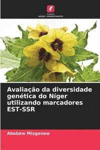 bokomslag Avaliao da diversidade gentica do Nger utilizando marcadores EST-SSR