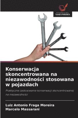 bokomslag Konserwacja skoncentrowana na niezawodno&#347;ci stosowana w pojazdach