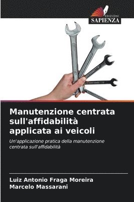 Manutenzione centrata sull'affidabilità applicata ai veicoli 1