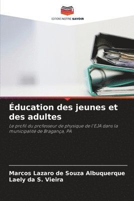 bokomslag Éducation des jeunes et des adultes