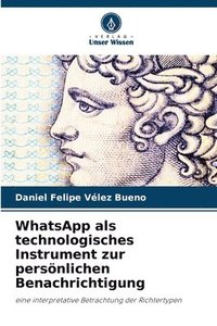 bokomslag WhatsApp als technologisches Instrument zur persönlichen Benachrichtigung