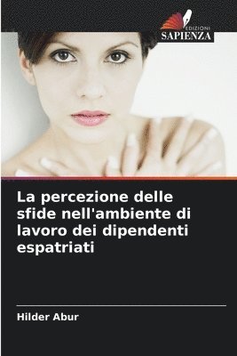 bokomslag percezione delle sfide nell'ambiente di lavoro dei dipendenti espatriati