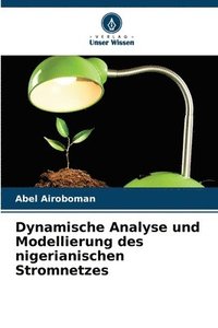 bokomslag Dynamische Analyse und Modellierung des nigerianischen Stromnetzes