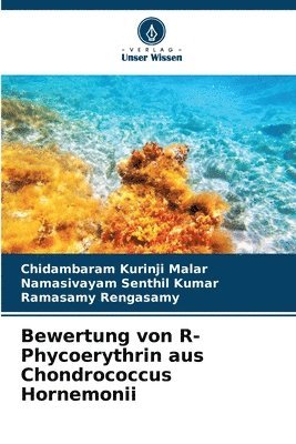 bokomslag Bewertung von R-Phycoerythrin aus Chondrococcus Hornemonii