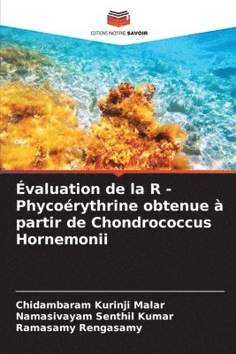 bokomslag valuation de la R - Phycorythrine obtenue  partir de Chondrococcus Hornemonii