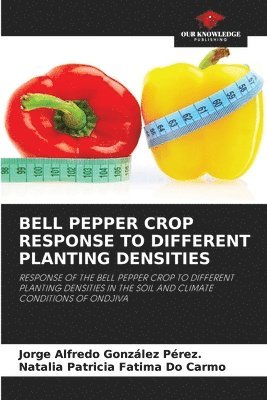 bokomslag Bell Pepper Crop Response to Different Planting Densities