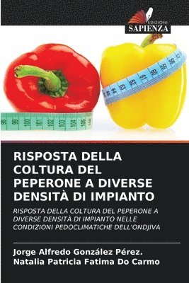 bokomslag Risposta Della Coltura del Peperone a Diverse Densità Di Impianto