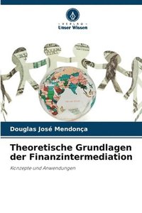 bokomslag Theoretische Grundlagen der Finanzintermediation