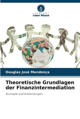 bokomslag Theoretische Grundlagen der Finanzintermediation