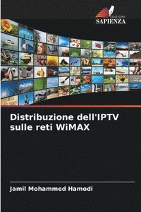 bokomslag Distribuzione dell'IPTV sulle reti WiMAX