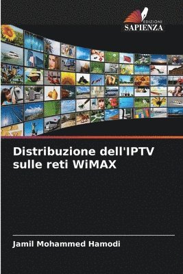 Distribuzione dell'IPTV sulle reti WiMAX 1