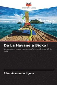 bokomslag De La Havane à Bioko I