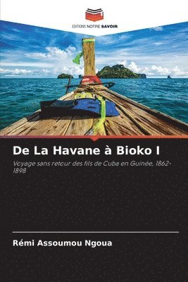 De La Havane à Bioko I 1