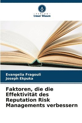 bokomslag Faktoren, die die Effektivitt des Reputation Risk Managements verbessern